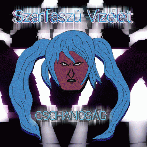 Szarfaszú Vizelet : CSOHANÓSÁG